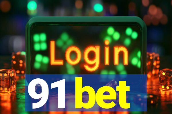 91 bet