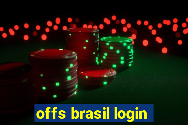 offs brasil login