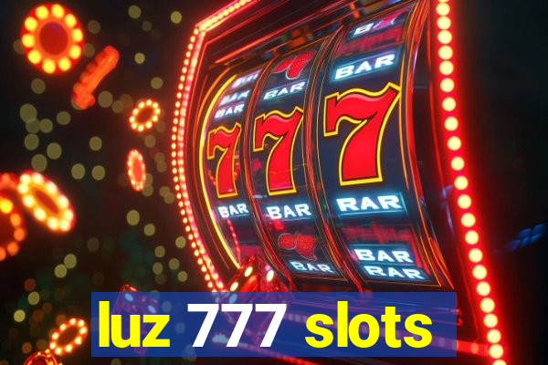 luz 777 slots