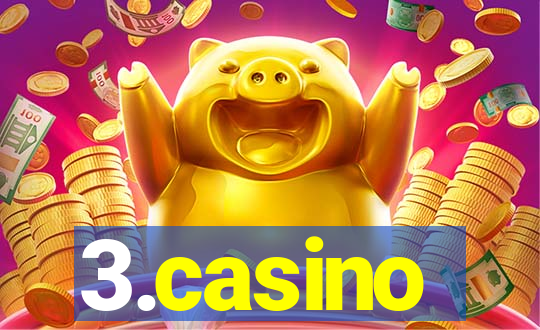 3.casino