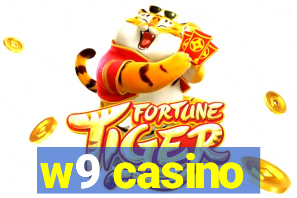 w9 casino