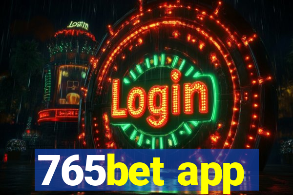 765bet app