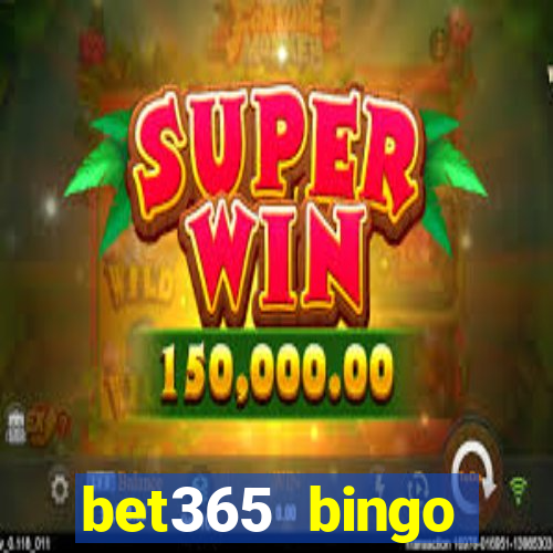 bet365 bingo welcome bonus