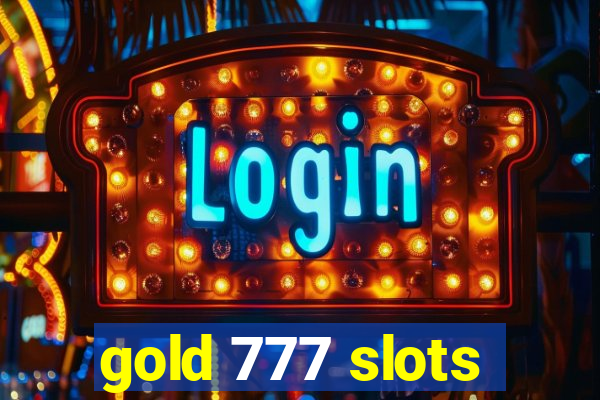 gold 777 slots