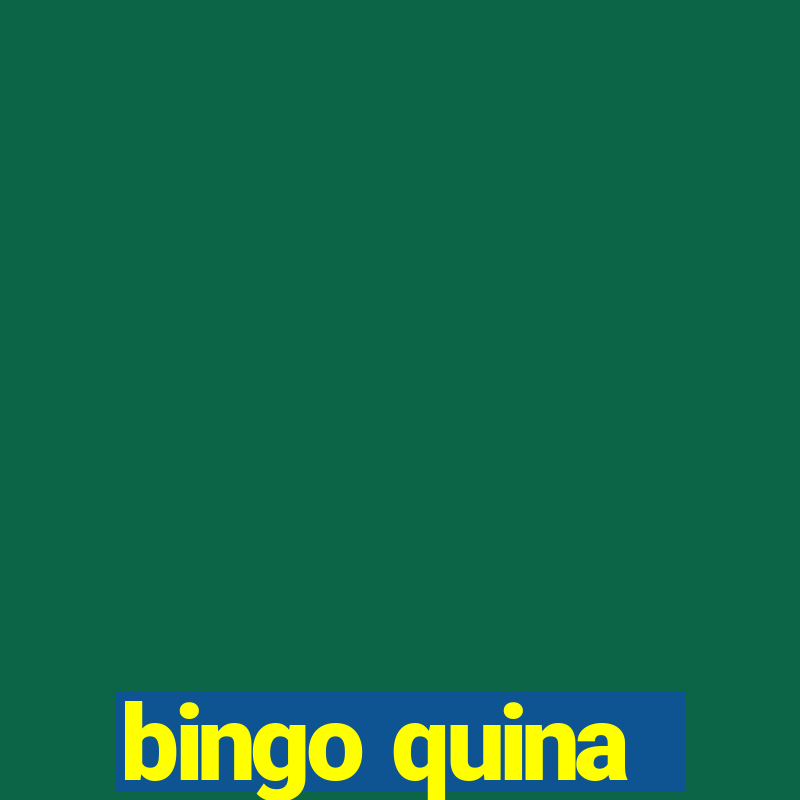 bingo quina