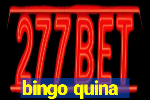 bingo quina