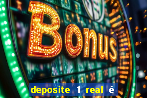 deposite 1 real é ganhe $10 casino