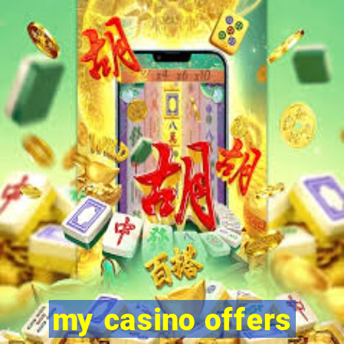 my casino offers