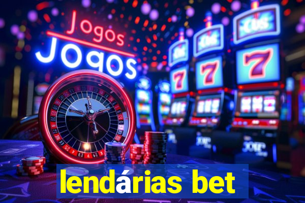 lendárias bet