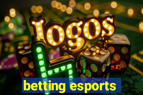 betting esports