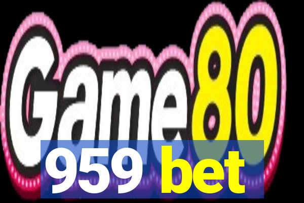 959 bet