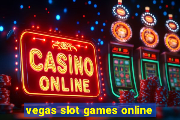 vegas slot games online