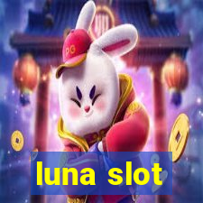 luna slot