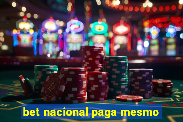 bet nacional paga mesmo