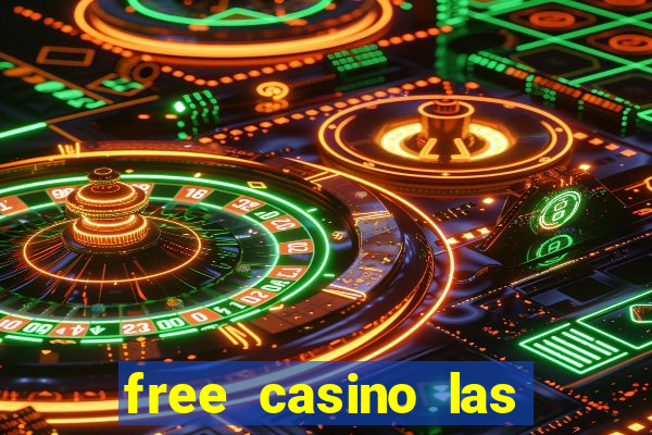 free casino las vegas slots