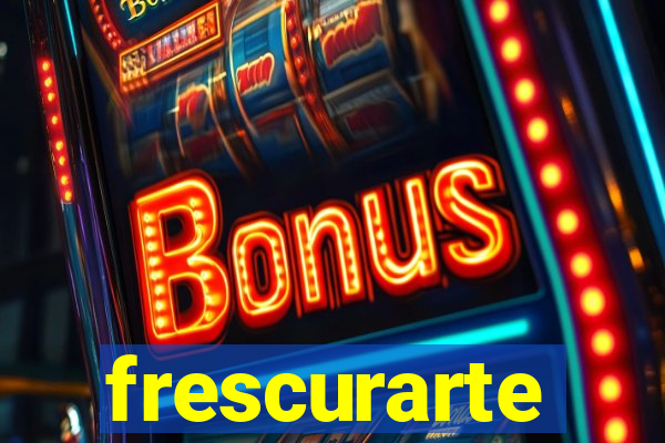 frescurarte