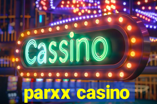 parxx casino