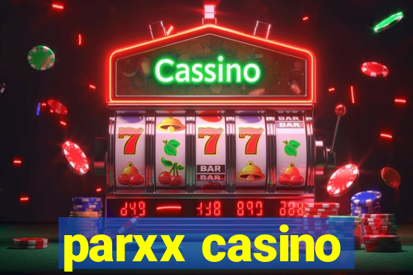 parxx casino