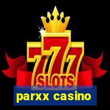 parxx casino