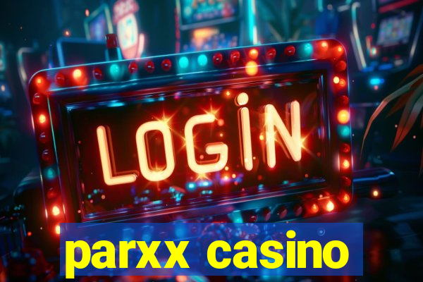 parxx casino