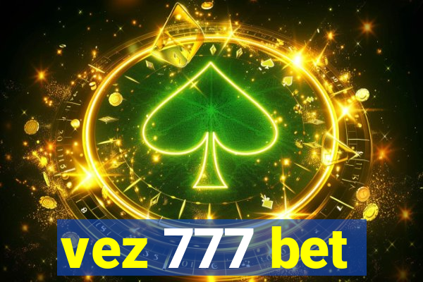 vez 777 bet