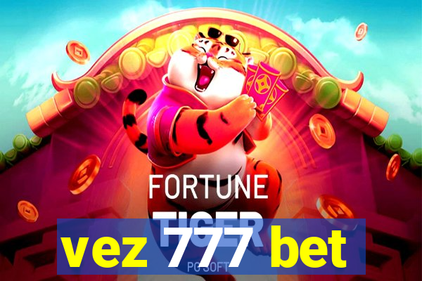 vez 777 bet