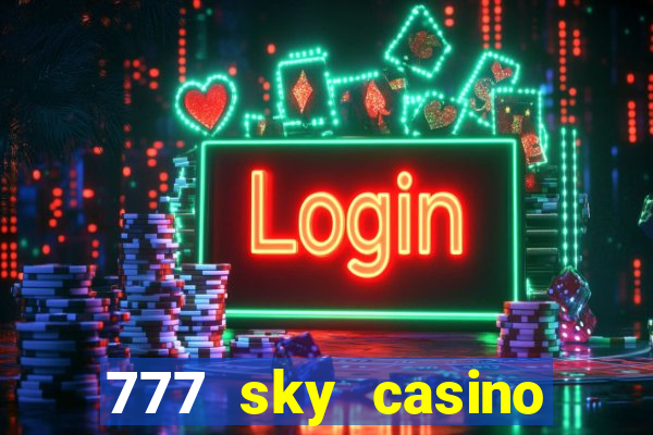 777 sky casino login app