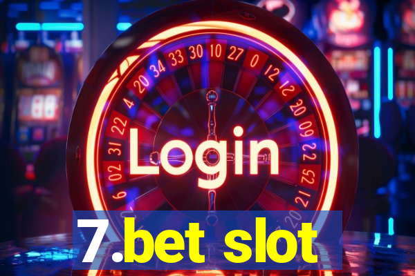 7.bet slot