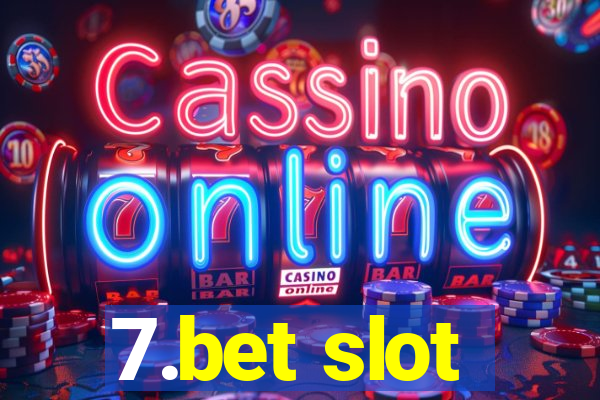 7.bet slot