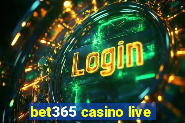 bet365 casino live