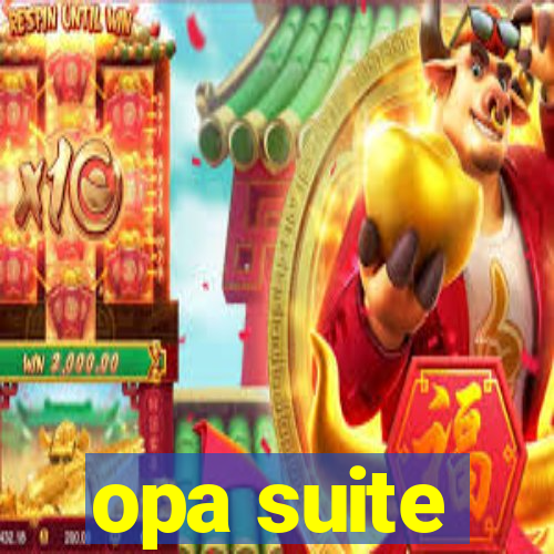 opa suite