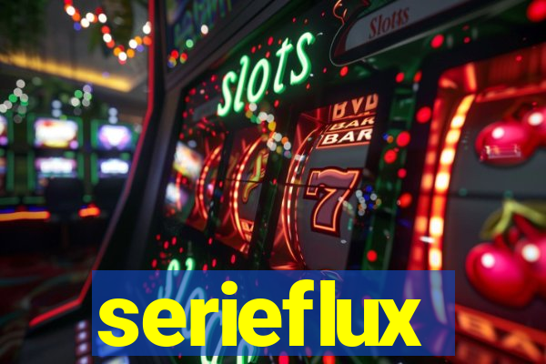 serieflux