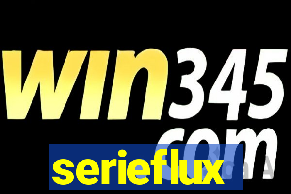 serieflux