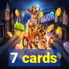 7 cards