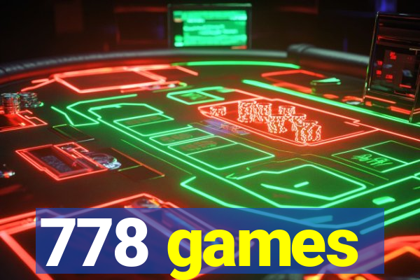 778 games