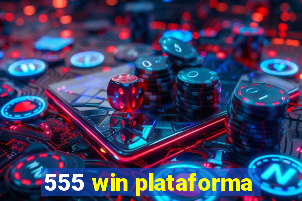 555 win plataforma