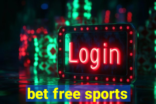 bet free sports