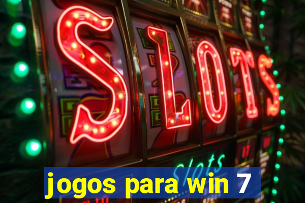 jogos para win 7