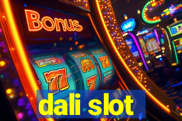 dali slot