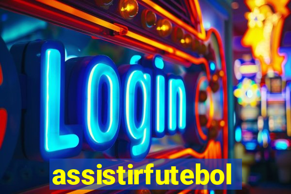 assistirfutebolonline