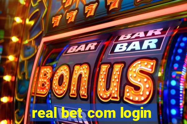 real bet com login