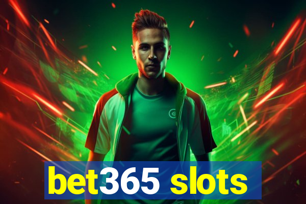 bet365 slots