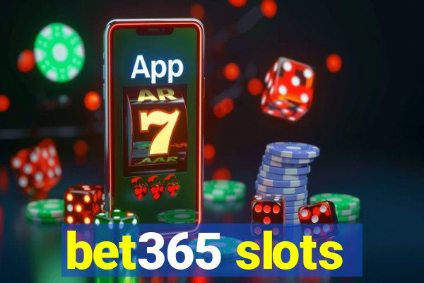 bet365 slots