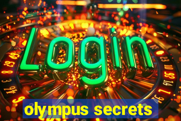 olympus secrets