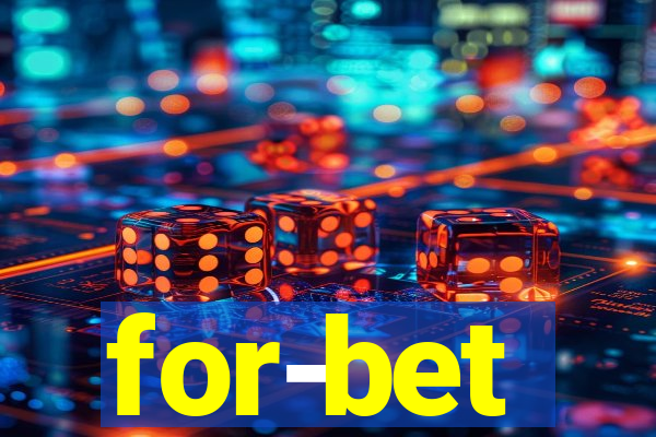 for-bet