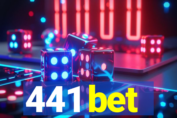 441 bet