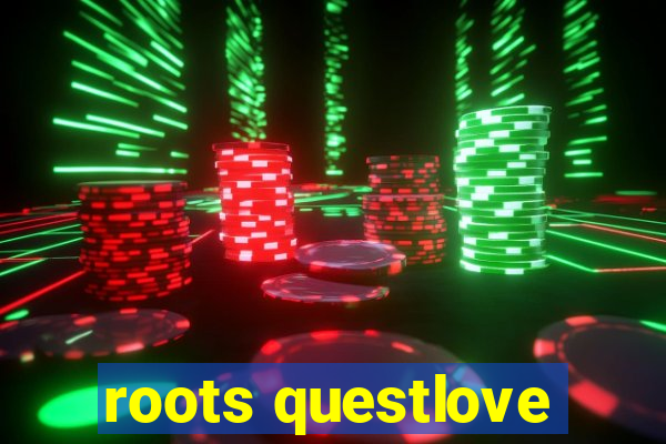 roots questlove