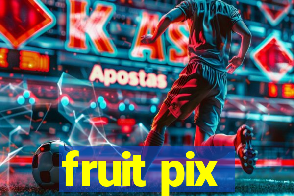 fruit pix