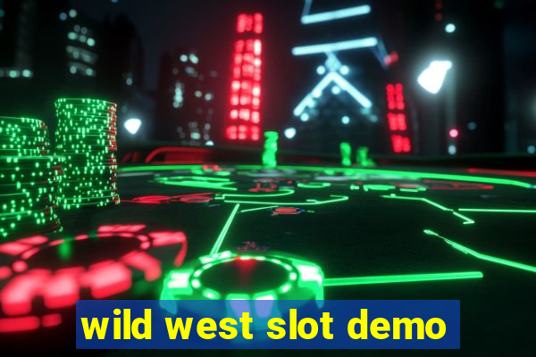 wild west slot demo