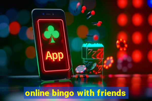 online bingo with friends